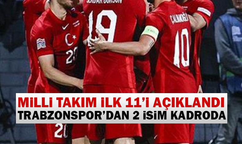 A Milli Tak M Ilk Inde Trabzonspor Dan Oyuncu Var