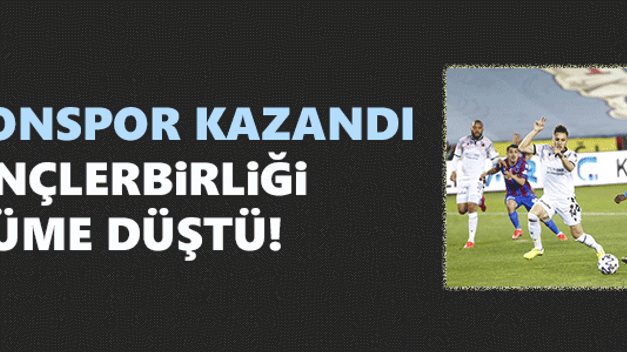 Trabzonspor galip, Gençlerbirliği küme düştü!