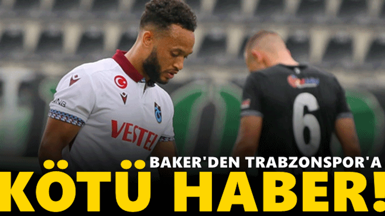Lewis Baker'den Trabzonspor'a kötü haber!