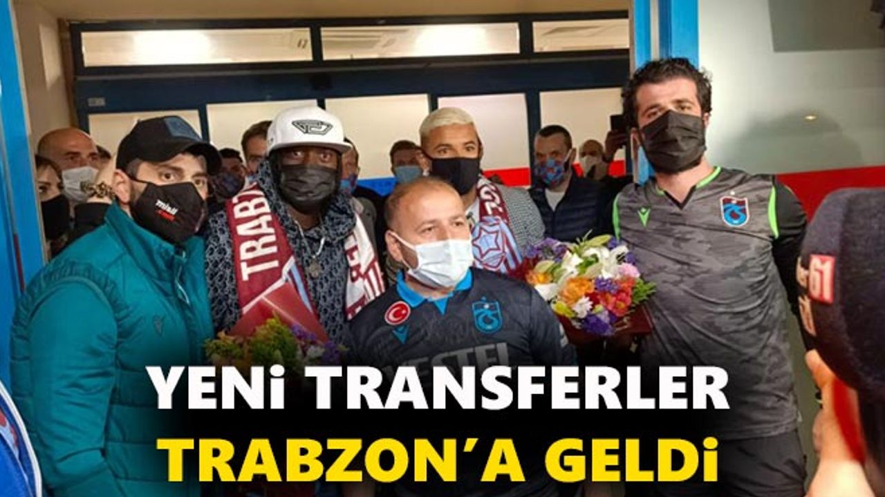 Yeni transferler Gervinho ve Peres Trabzon'a geldi