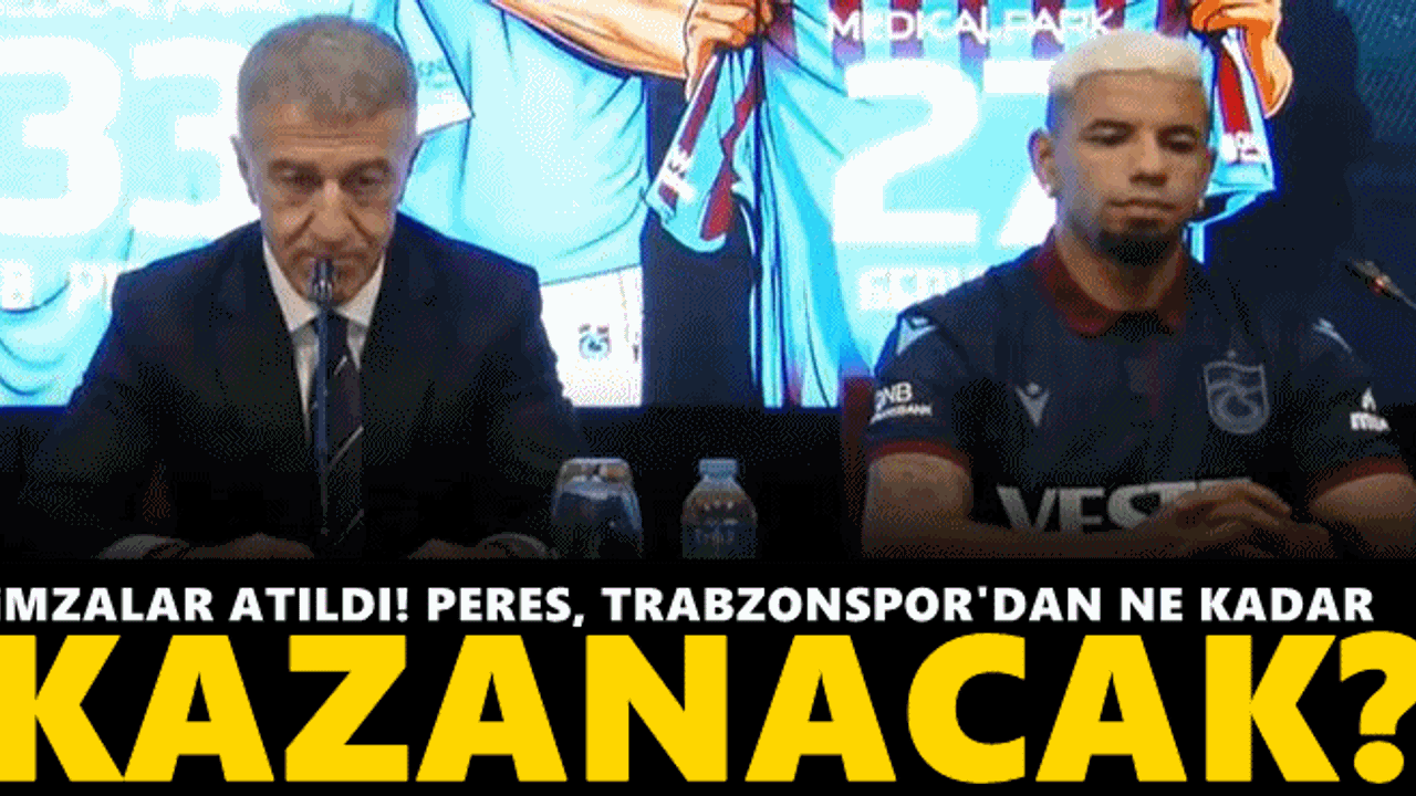Trabzonspor Peres ile imzaladı! Peres, ne kadar kazanacak?