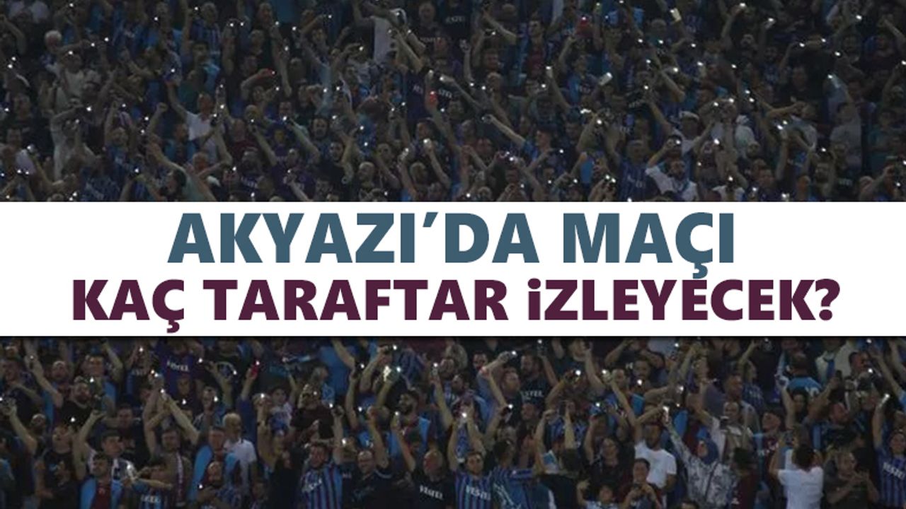 Trabzonspor-Gaziantep maçını kaç taraftar izleyecek?