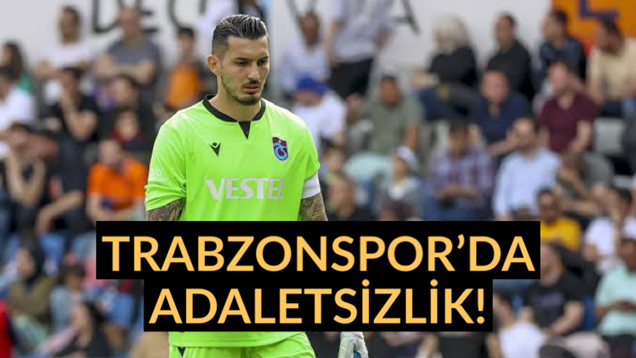 Trabzonspor’da adaletsizlik...