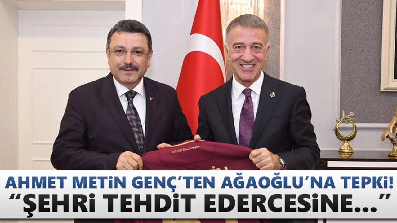 Başkan Genç'ten Başkan Ağaoğlu'na tepki!