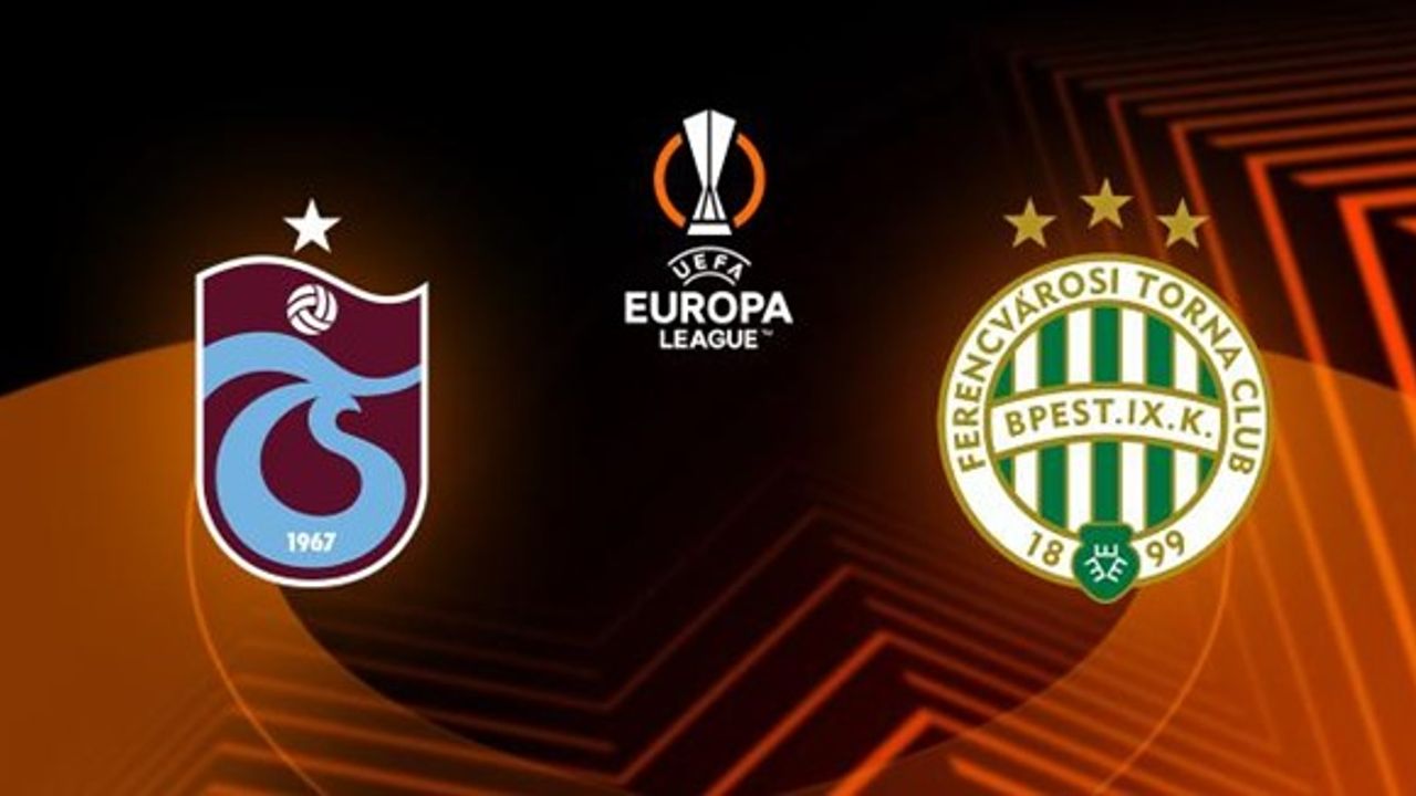 İşte Trabzonspor-Ferencvaros maçını canlı yayınlayacak kanallar!