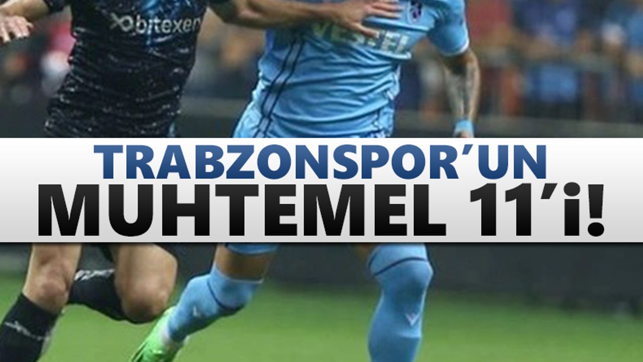 Trabzonspor, Adana Demirspor'u ağırlayacak! İşte muhtemel 11...