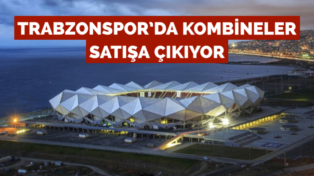 Trabzonspor kombineleri satışa çıkaracak