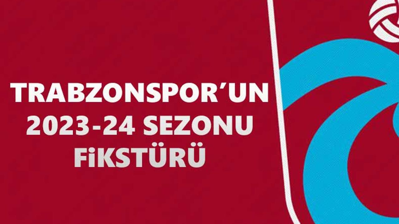 Trabzonspor'un 2023-24 sezonu fikstürü
