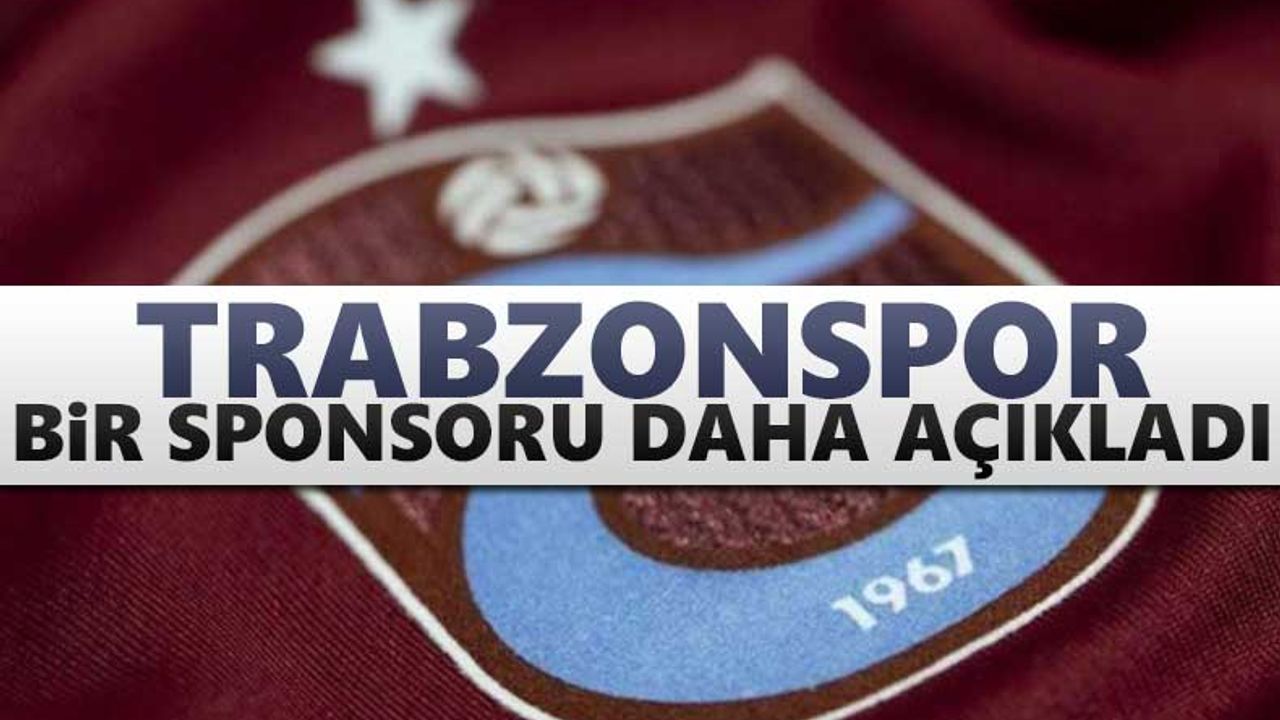 Trabzonspor bir sponsor daha açıkladı