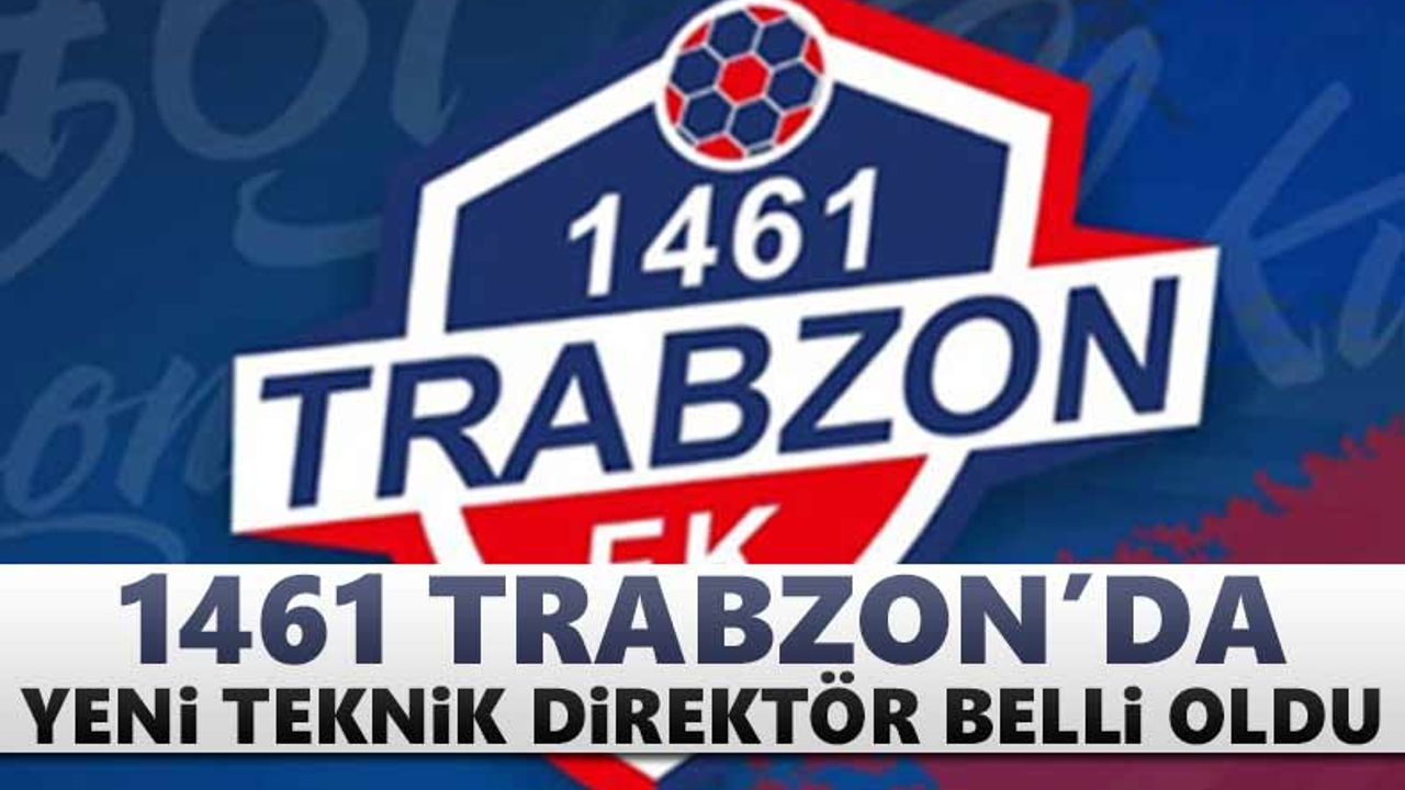1461 Trabzon'un yeni hocası belli oldu