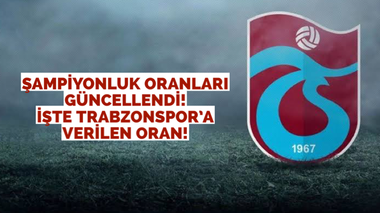 Güncel şampiyonluk oranları! Trabzonspor…