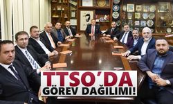 TTSO'da seçim sonrası görev dağılımı belli oldu