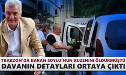 Trabzon'daki cinayet davasının detayları ortaya çıktı
