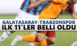 Galatasaray – Trabzonspor maçının ilk 11’leri!