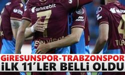 Giresunspor – Trabzonspor ilk 11'ler