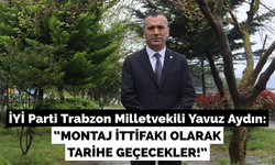 Yavuz Aydın: Montaj ittifakı olarak tarihe geçecekler