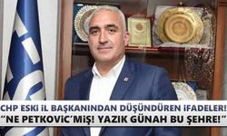 “Ne Petovic’miş! Yazık günah bu şehre!”