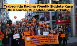 Trabzon’da Kadına Yönelik Şiddete Karşı Uluslararası Mücadele Günü etkinliği