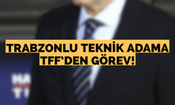Trabzonlu teknik adama TFF’den görev!