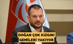 Doğan çok kızgın... Gemileri yakıyor!