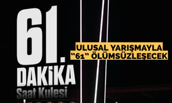 Ulusal yarışmayla 61 ölümsüzleşecek