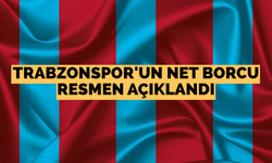 Trabzonspor’un net borcu belli oldu