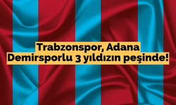 Trabzonspor, Adana Demirsporlu 3 yıldızın peşinde!