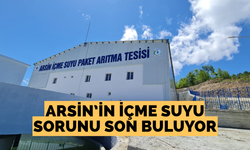 Arsin’in içme suyu sorunu son buluyor