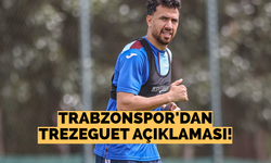 Trabzonspor’dan Trezeguet açıklaması