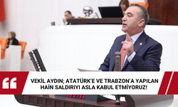 Vekil Aydın; Hain saldırıyı asla kabul etmiyoruz
