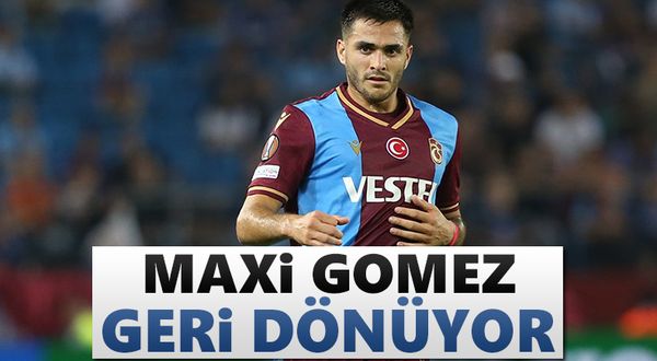 Maxi Gomez elendi, Trabzon'a dönüyor