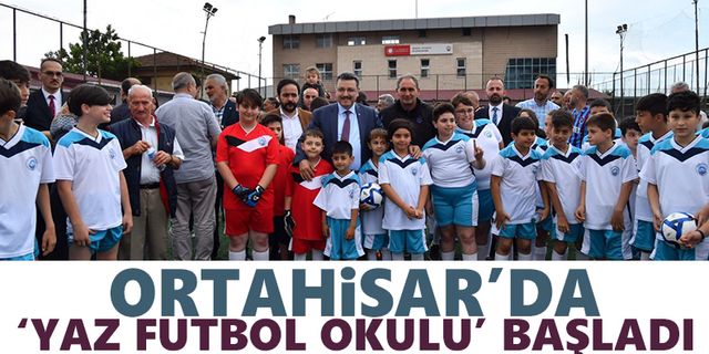 Ortahisar’da ‘Yaz Futbol Okulu’ başladı
