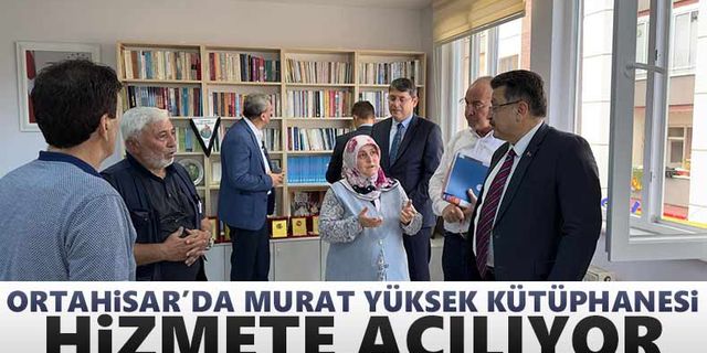 Murat Yüksek Kütüphanesi hizmete açılıyor