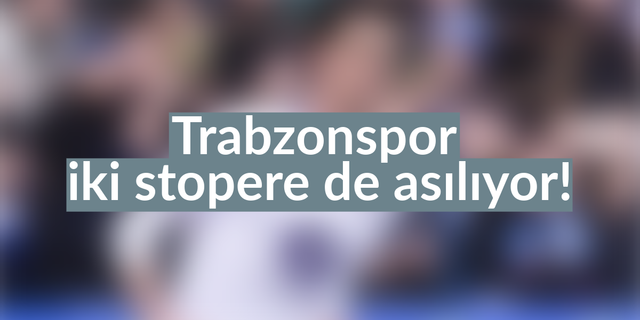 Trabzonspor iki stopere de asılıyor!