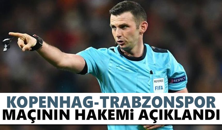 Kopenhag-Trabzonspor maçının hakemi açıklandı