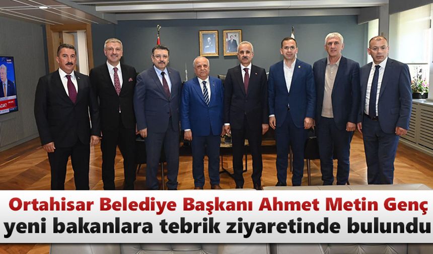 Genç, yeni bakanlara tebrik ziyaretinde bulundu