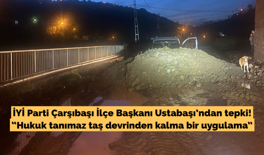 Ustabaşı: “Hukuk tanımaz taş devrinden kalma bir uygulama”